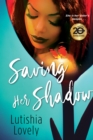 Saving Her Shadow - eBook