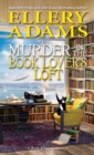 Murder in the Book Lover's Loft - eBook