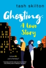 Ghosting : A Witty, Heartfelt, & Modern Love Story - eBook