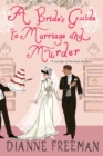 A Bride's Guide to Marriage and Murder : A Brilliant Victorian Historical Mystery - Book