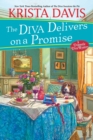 The Diva Delivers on a Promise : A Deliciously Plotted Foodie Cozy Mystery - Book