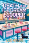 Death of an Ice Cream Scooper - eBook