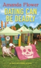 Dating Can Be Deadly - Book