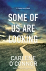 Some of Us Are Looking - Book