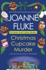 Christmas Cupcake Murder : A Festive & Delicious Christmas Cozy Mystery - Book