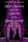 Miss Morton and the Spirits of the Underworld - Book