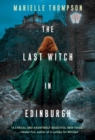 The Last Witch in Edinburgh - eBook