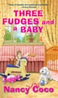 Three Fudges and a Baby - Book