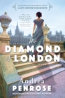 The Diamond of London : A Fascinating Historical Novel of the Regency Based on True History - Book