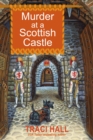 Murder at a Scottish Castle : A Scottish Cozy Mystery - eBook