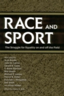 Race and Sport : The Struggle for Equality on and off the Field - eBook
