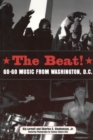 The Beat : Go-Go Music from Washington, D.C. - eBook