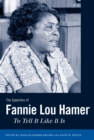 The Speeches of Fannie Lou Hamer : To Tell It Like It Is - eBook