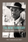 The New Territory : Ralph Ellison and the Twenty-First Century - eBook