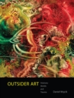 Outsider Art : Visionary Worlds and Trauma - eBook