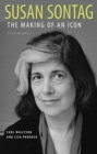 Susan Sontag : The Making of an Icon, Revised and Updated - eBook