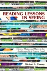 Reading Lessons in Seeing : Mirrors, Masks, and Mazes in the Autobiographical Graphic Novel - eBook