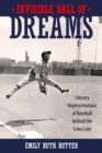 Invisible Ball of Dreams : Literary Representations of Baseball behind the Color Line - eBook