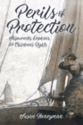 Perils of Protection : Shipwrecks, Orphans, and Children's Rights - eBook