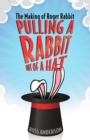 Pulling a Rabbit Out of a Hat : The Making of Roger Rabbit - eBook