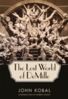 The Lost World of DeMille - eBook