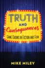 Truth and Consequences : Game Shows in Fiction and Film - eBook