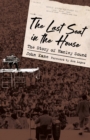 The Last Seat in the House : The Story of Hanley Sound - eBook