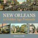 New Orleans in Golden Age Postcards - eBook