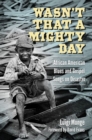 Wasn't That a Mighty Day : African American Blues and Gospel Songs on Disaster - Book