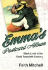 Emma's Postcard Album : Black Lives in the Early Twentieth Century - eBook