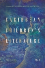 Caribbean Children's Literature, Volume 2 : Critical Approaches - eBook