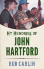 My Memories of John Hartford - eBook
