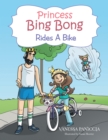 Princess Bing Bong Rides a Bike - eBook