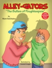 Alley-Gators : "The Bullies of Poughkeepsie" - eBook