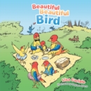 Beautiful Beautiful Bird - eBook