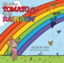 There's a Tomato in My Rainbow - eBook