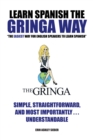 Learn Spanish the Gringa Way : "The Easiest Way for English Speakers to Learn Spanish" - eBook