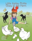 Little Ashley Pickle Goes to the Farm - eBook