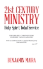 21St Century Ministry : Holy Spirit Total Service - eBook