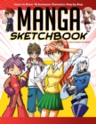 Manga Sketchbook : Learn to Draw 18 Awesome Characters Step-By-Step - Book