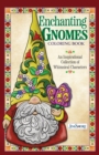 Jim Shore Enchanting Gnomes Coloring Book : An Inspirational Collection of Whimsical Characters - Book