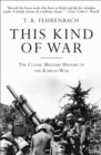 This Kind of War : The Classic Military History of the Korean War - eBook