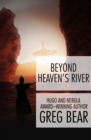 Beyond Heaven's River - eBook