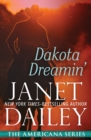 Dakota Dreamin' - eBook