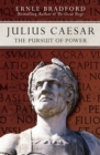 Julius Caesar : The Pursuit of Power - eBook