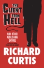 The Client from Hell : And Other Publishing Satires - eBook
