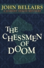 The Chessmen of Doom - eBook