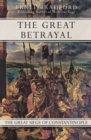 The Great Betrayal : The Great Siege of Constantinople - eBook