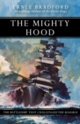 The Mighty Hood : The Battleship that Challenged the Bismarck - eBook