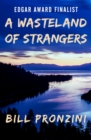 A Wasteland of Strangers - eBook